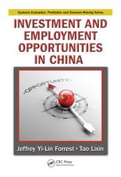 Icon image Investment and Employment Opportunities in China