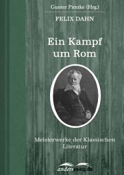 Icon image Ein Kampf um Rom: Meisterwerke der Klassischen Literatur