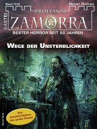 Icon image Professor Zamorra 1318: Wege der Unsterblichkeit