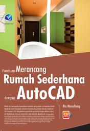 Icon image Panduan Merancang Rumah Sederhana dengan AutoCAD