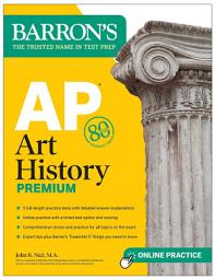 Icon image AP Art History Premium, Sixth Edition: Prep Book with 5 Practice Tests + Comprehensive Review + Online Practice