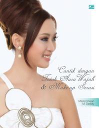 Icon image Cantik dengan Totok Aura Wajah & Make-Up Serasi