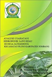 Icon image Analisis Usahatani Hidroponik Sawi Hijau (Brassica chinensis var. Parachinensis) di Desa Jatigedong Kecamatan Ploso Kabupaten Jombang