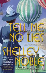 Icon image Tell Me No Lies: A Lady Dunbridge Novel