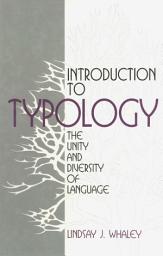 Icon image Introduction to Typology: The Unity and Diversity of Language