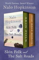 Icon image Skin Folk and The Salt Roads