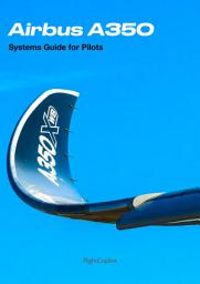 Icon image Airbus A350 - Systems Guide for Pilots