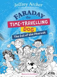 Icon image Faraday The Time-Travelling Dog: The Fall of the Pharoah