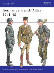 Icon image Germany’s French Allies 1941–45