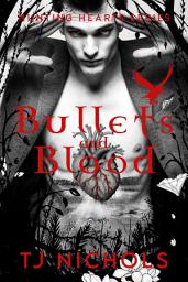 Icon image Bullets and Blood: MM vampire romance