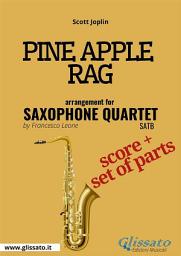 Icon image Pine Apple Rag - Saxophone Quartet score & parts