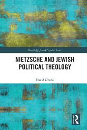 Icon image Nietzsche and Jewish Political Theology