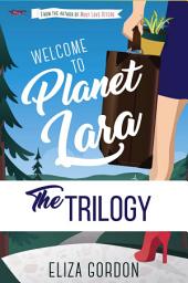 Icon image The Planet Lara Trilogy