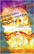 Icon image COMENTÁRIO BÍBLICO - PROFETA EZEQUIEL: BIBLIOLOGIA