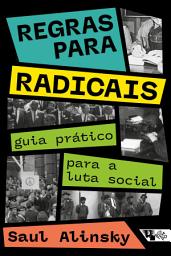 Icon image Regras para radicais: guia prático para a luta social