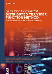 Icon image Distributed Transfer Function Method: One-Dimensional Problems in Engineering