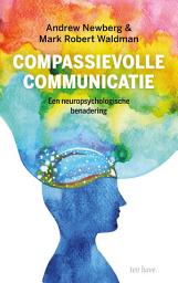 Icon image Compassievolle communicatie: Een neuropsychologische benadering