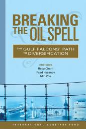 Icon image Breaking the Oil Spell: The Gulf Falcons' Path to Diversification