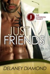 Icon image Just Friends: a black billionaire romance