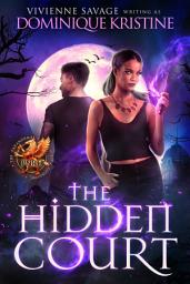 Icon image The Hidden Court: a Magical Academy Paranormal Romance