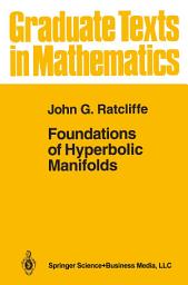 Icon image Foundations of Hyperbolic Manifolds