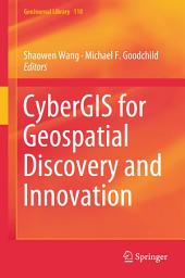 Icon image CyberGIS for Geospatial Discovery and Innovation