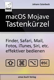 Icon image macOS Mojave Tastenkürzel: Finder, Safari, Mail, Fotos, iTunes, Siri, etc. effektiver bedienen