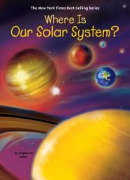 Icon image Where Is Our Solar System?