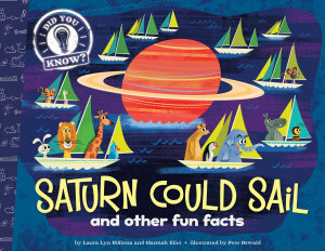 Icon image Saturn Could Sail: and other fun facts (with audio recording)