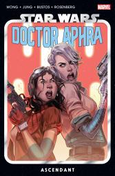 Icon image Star Wars: Doctor Aphra (2020): Doctor Aphra Vol. 6 - Ascendant