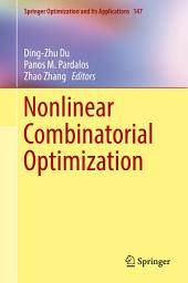 Icon image Nonlinear Combinatorial Optimization