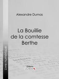 Icon image La Bouillie de la comtesse Berthe