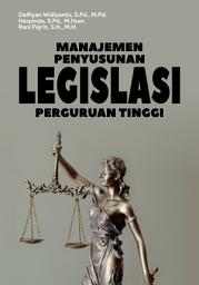 Icon image Manajemen Penyusunan Legislasi Perguruan Tinggi