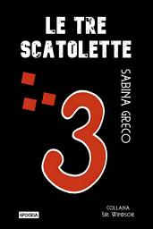 Icon image Le tre scatolette