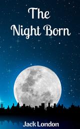 Icon image The Night-Born