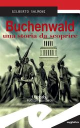 Icon image Buchenwald una storia da scoprire