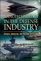 Icon image Nanotechnology in the Defense Industry: Advances, Innovation, and Practical Applications