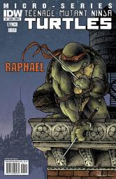 Icon image Teenage Mutant Ninja Turtles Microseries: Raphael