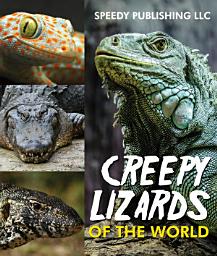 Icon image Creepy Lizards Of The World