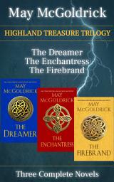 Icon image Highland Treasure Trilogy Box Set: The Dreamer, The Enchantress, The Firebrand