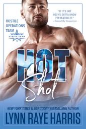 Icon image HOT Shot: A One Night Stand, Secret Baby, Second Chance Military Protector Romance