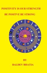 Icon image POSITIVITY IS OUR STRENGTH: LET US ALL BE POSITIVE