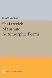 Icon image Shafarevich Maps and Automorphic Forms