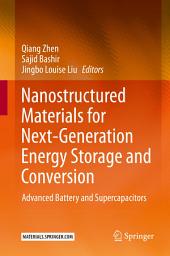 Icon image Nanostructured Materials for Next-Generation Energy Storage and Conversion: Advanced Battery and Supercapacitors