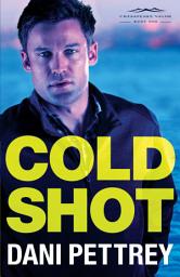 Icon image Cold Shot (Chesapeake Valor Book #1)