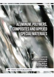 Icon image Aluminum, Polymers, Composites and Applied Special Materials