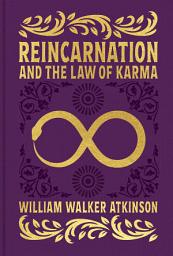 Icon image Reincarnation and the Law of Karma