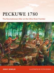 Icon image Peckuwe 1780: The Revolutionary War on the Ohio River Frontier