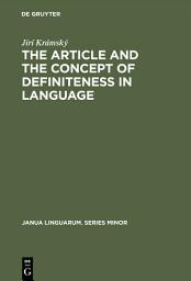 Icon image The Article and the Concept of Definiteness in Language