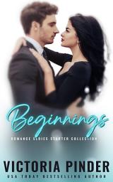 Icon image Beginnings: A Romance Series Starter Collection